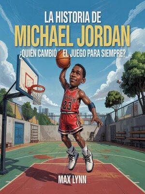 cover image of La Historia De Michael Jordan